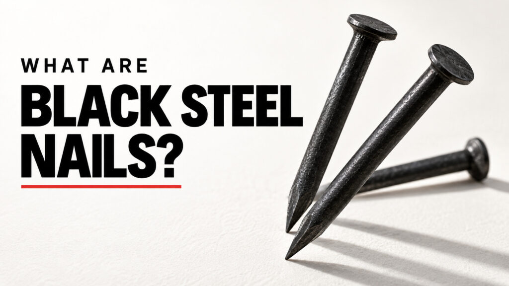 What Are Black Steel Nails?